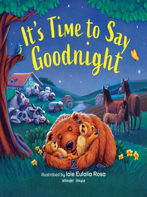 cover image of It's Time to Say Goodnight